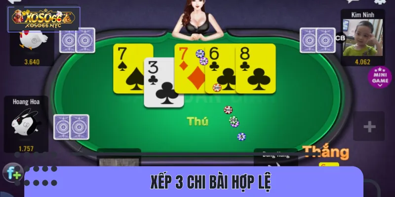 Xếp ba chi hợp lệ tránh lỗi binh lủng