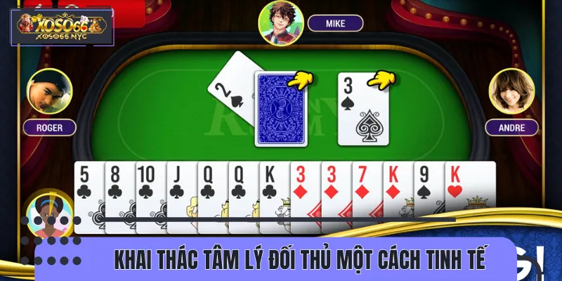 Nắm bắt tâm lý đối thủ giành lợi thế thắng