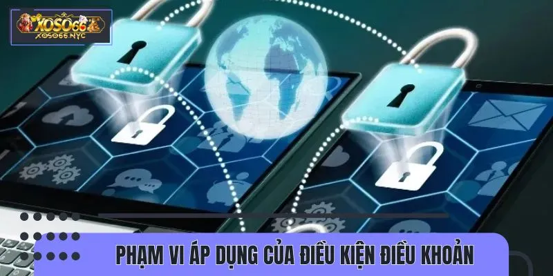 Nhà cái quy định rõ về phạm vi áp dụng