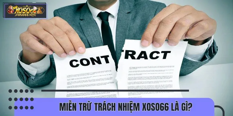 Khái niệm miễn trừ trách nhiệm