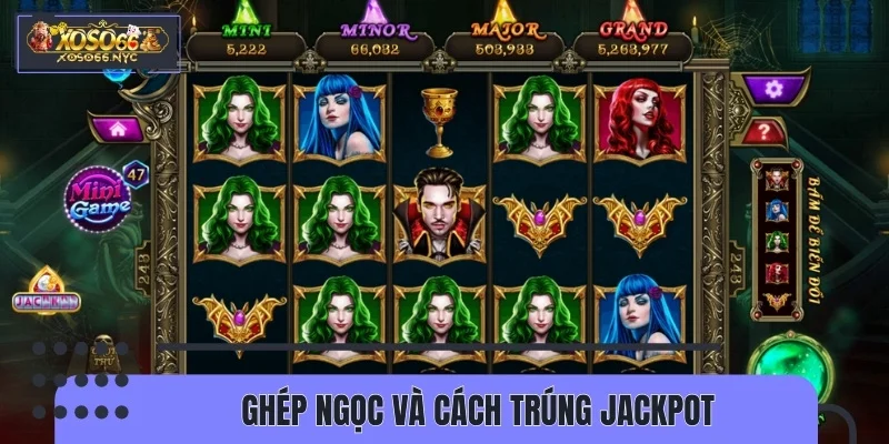 Cách trúng hũ Jackpot trong Slot Bá Tước Quyền Năng